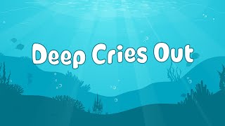 Deep Cries Out | Kids Worship Music | Garden Kids