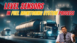 Fuel Monitoring System l Level Sensors l Ft. Raj Kanabar