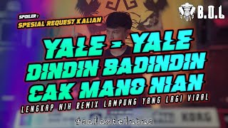 Download lagu REMIX LAMPUNG BIKIN KENCENG DINDIN BADINDIN X CAK MANO NIAN X YALE YALE || BUJANG ORGEN LAMPUNG 2022 mp3