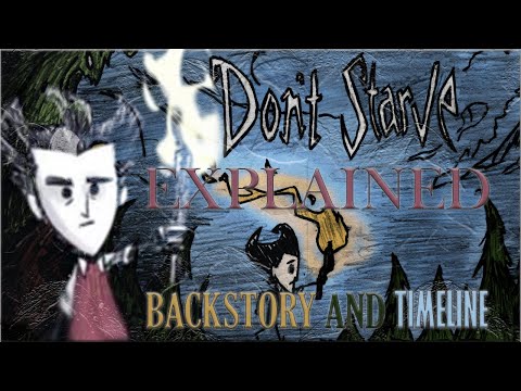 Don't Starve Explained ; Timeline & Lore Backstory (UPDATED 2020)