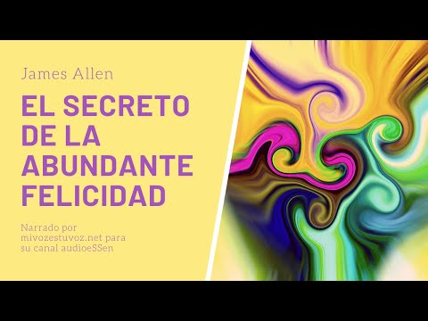 EL SECRETO DE LA ABUNDANTE FELICIDAD