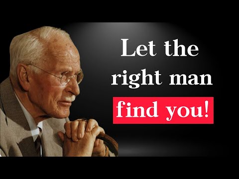The MAN of Your DREAMS will FIND YOU If You Understand THESE 5 KEYS | Carl Jung