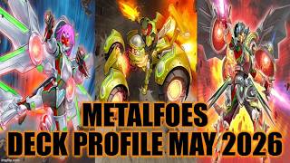 METALFOES DECK PROFILE (MAY 2026) YU-GI-OH!