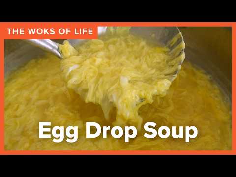Egg Drop Soup | The *Perfect* Ratio of Ingredients! | The Woks of Life