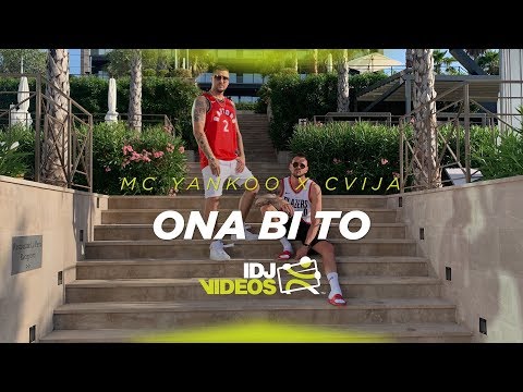 MC YANKOO X CVIJA - ONA BI TO (OFFICIAL VIDEO)