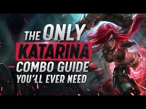 The ONLY Katarina Combo Guide You'll EVER NEED - Season 15