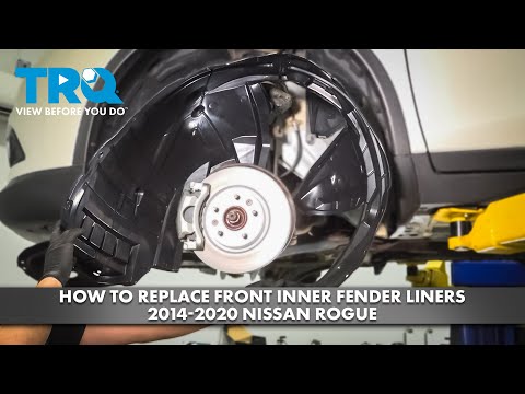 How to Replace Front Inner Fender Liners 2014-2020 Nissan Rogue