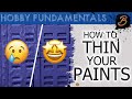 HOW TO THIN YOUR PAINTS: A Step-By-Step Guide