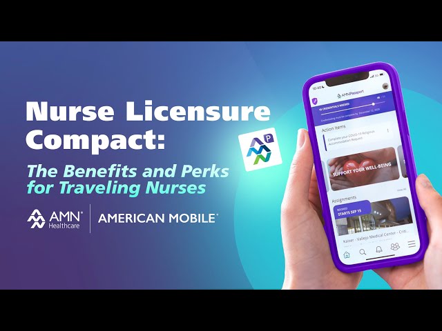 How to Get a Compact Nursing License | AMN Healthcare