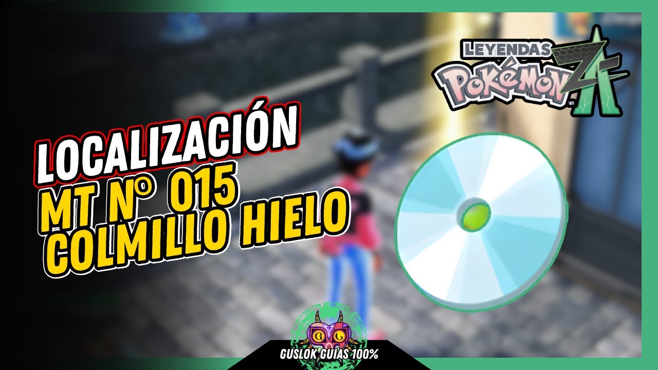 UBICACIÓN de la MT N.º 015: COLMILLO HIELO | GUÍA 100% | 💯Leyendas Pokemon: Z-A🏆 UBICACIÓN de la MT N.º 015: COLMILLO HIELO | GUÍA 100% | 💯Leyendas Pokemon: Z-A🏆
