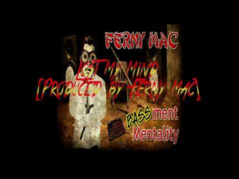 01. Lost My Mind [Produced by Ferny Mac]