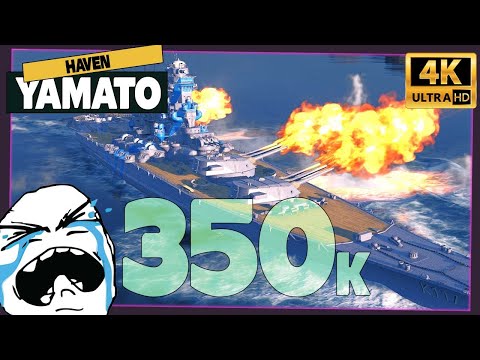 Battleship Yamato on map Haven, 350k damage - World of Warships