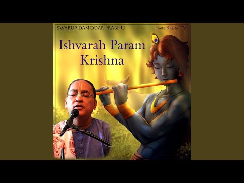 Ishvarah Param Krishna