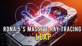 RDNA 5's MASSIVE Ray Tracing Leap & Co-Compute Unit Deep Dive