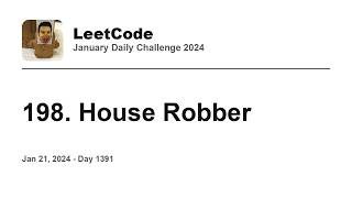 YouTube video 'Daily Leetcode #1391: Jan 21, 2024 - 198. House Robber'