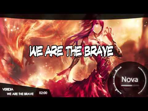 Nightcore - We Are The Brave