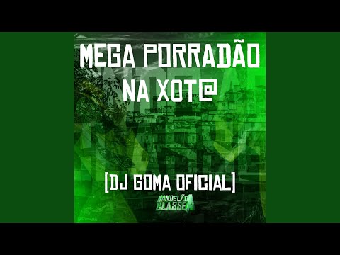 Mega Porradão na X0T@