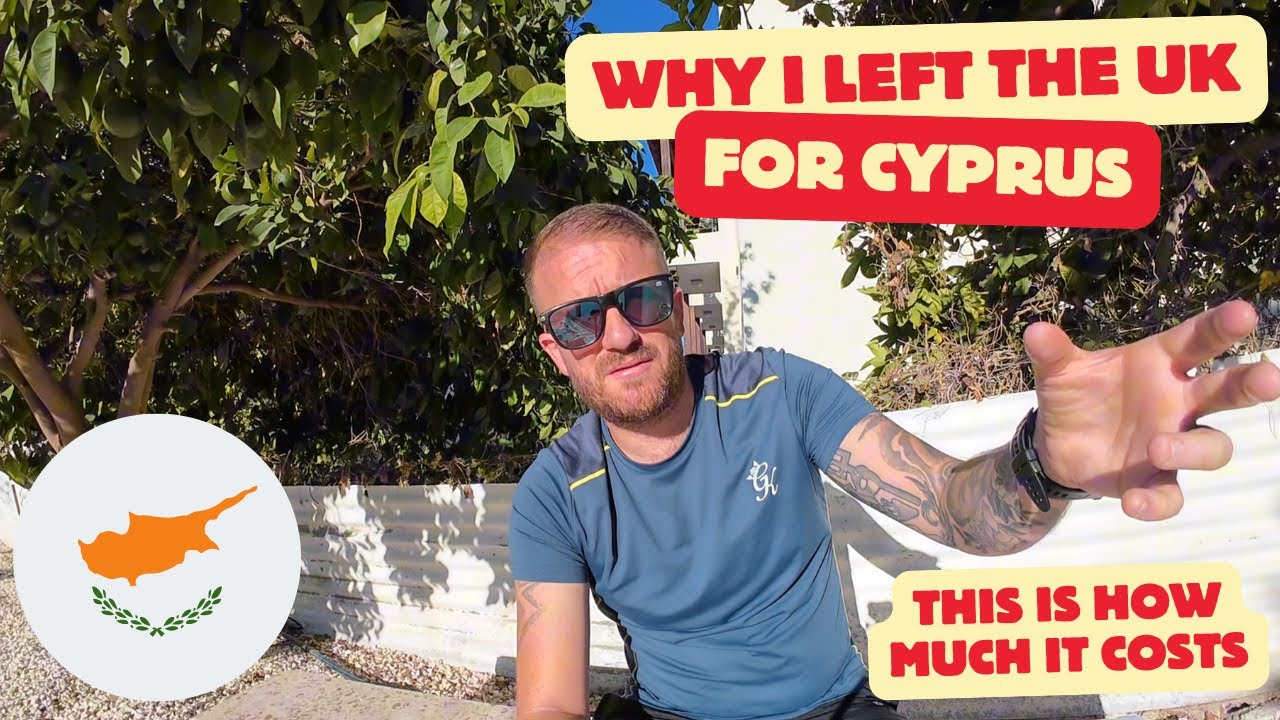 Why I Left The UK & How Much It Costs To Move And Live In Cyprus! 2024