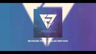 Download lagu Betrand Peto - Bulan Bintang (Edo Julika & Akbar Tempol Remix) mp3