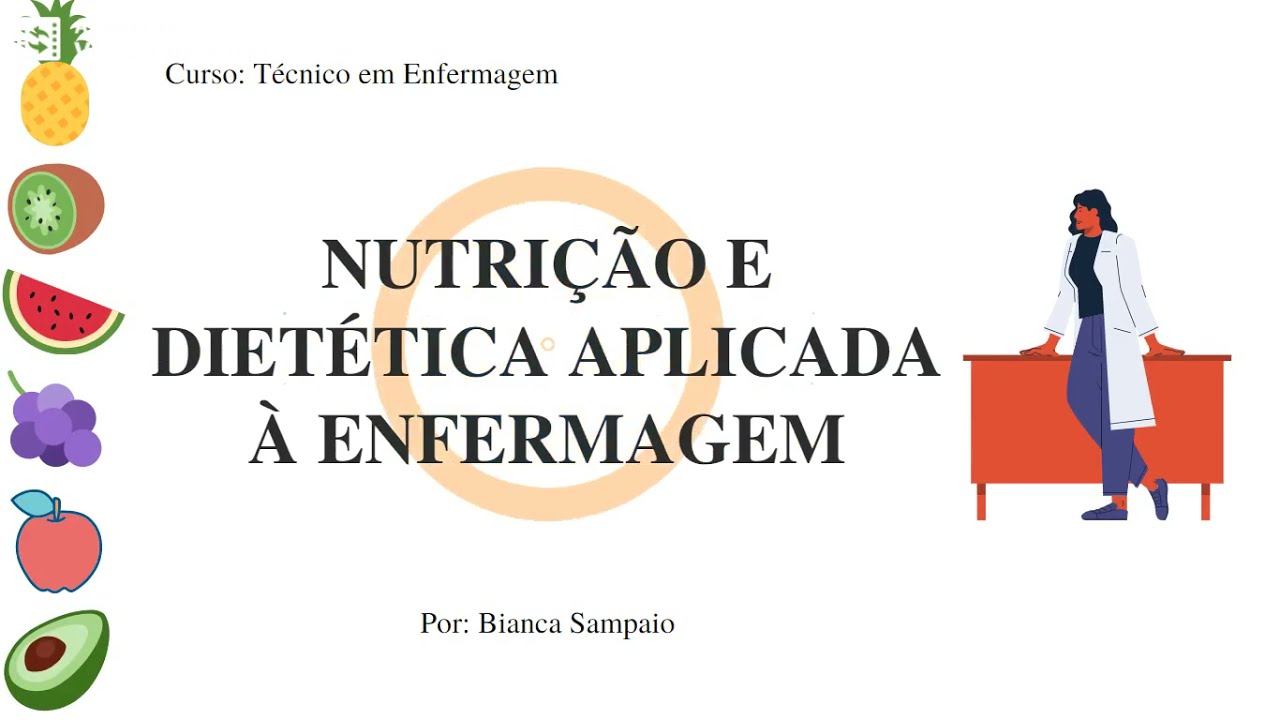 Aula 01 Nutrição e Dietética