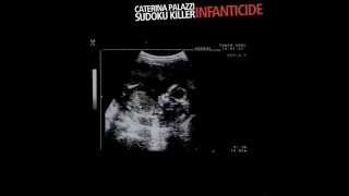 Extract from album INFANTICIDE, Caterina Palazzi_SudoKu KilleR