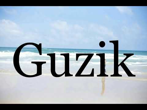 How To Pronounce Guzik🌈🌈🌈🌈🌈🌈Pronunciation Of Guzik