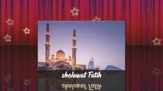 Download lagu Sholawat Fatih Merdu (nada sholawat Tibbil qulub )  PUJIAN SETELAH ADZAN mp3