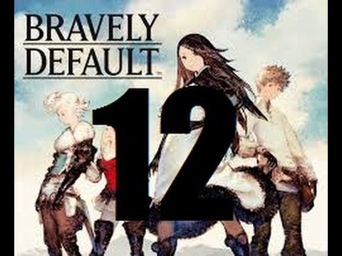 Let's Play Bravely Default Part 12: Der König von Ancheim