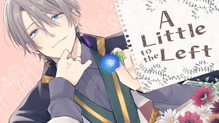 【A Little to the Left 】A型整理整頓チル【甲斐田晴/にじさんじ】