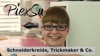 Nähanleitung - Schneiderkreide Trickmaker und Co. | PiexSu