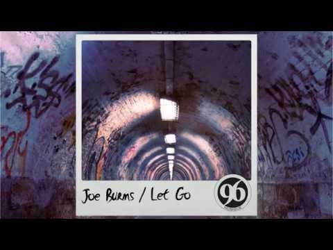 Joe Burns - Let go