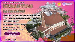 Download lagu KEBAKTIAN MINGGU III SETELAH EPIPHANIAS - MINGGU, 25 JANUARI 2026 | JAM 06.30 WIB mp3