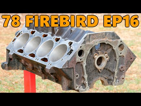 $200 454 Engine Rebuild: Engine Block Disassembly and Cleaning (78 Firebird Ep.16)