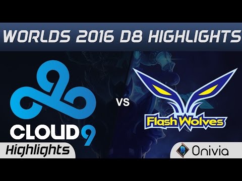 C9 vs FW Highlights Worlds 2016 D8 Cloud9 vs Flash Wolves