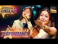 Superstar Singer S3 Vida Karo पर Khushi को सुनकर Neha हो गईं Speechless 