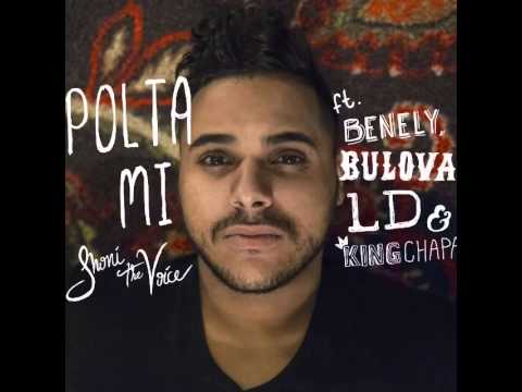 Johni The Voice ft Bulova , Benely, Ld & King Chapa – Polta A Mi