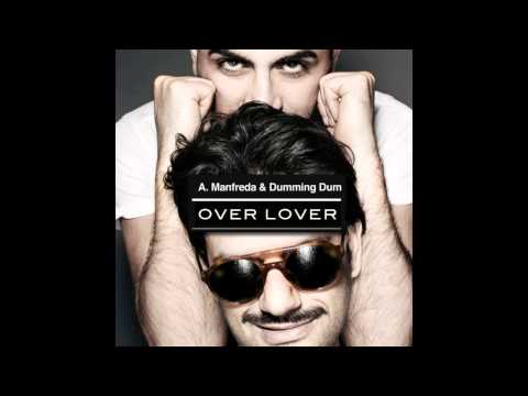Alberto Manfreda, Dumming Dum - Over Lover