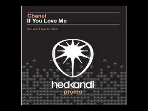 If you love me - Chanel (Danny Dove & Steve Smart remix)