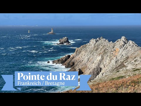 Cap Fréhel & Pointe du Raz - Die „stürmischen“ Schwestern der Bretagne