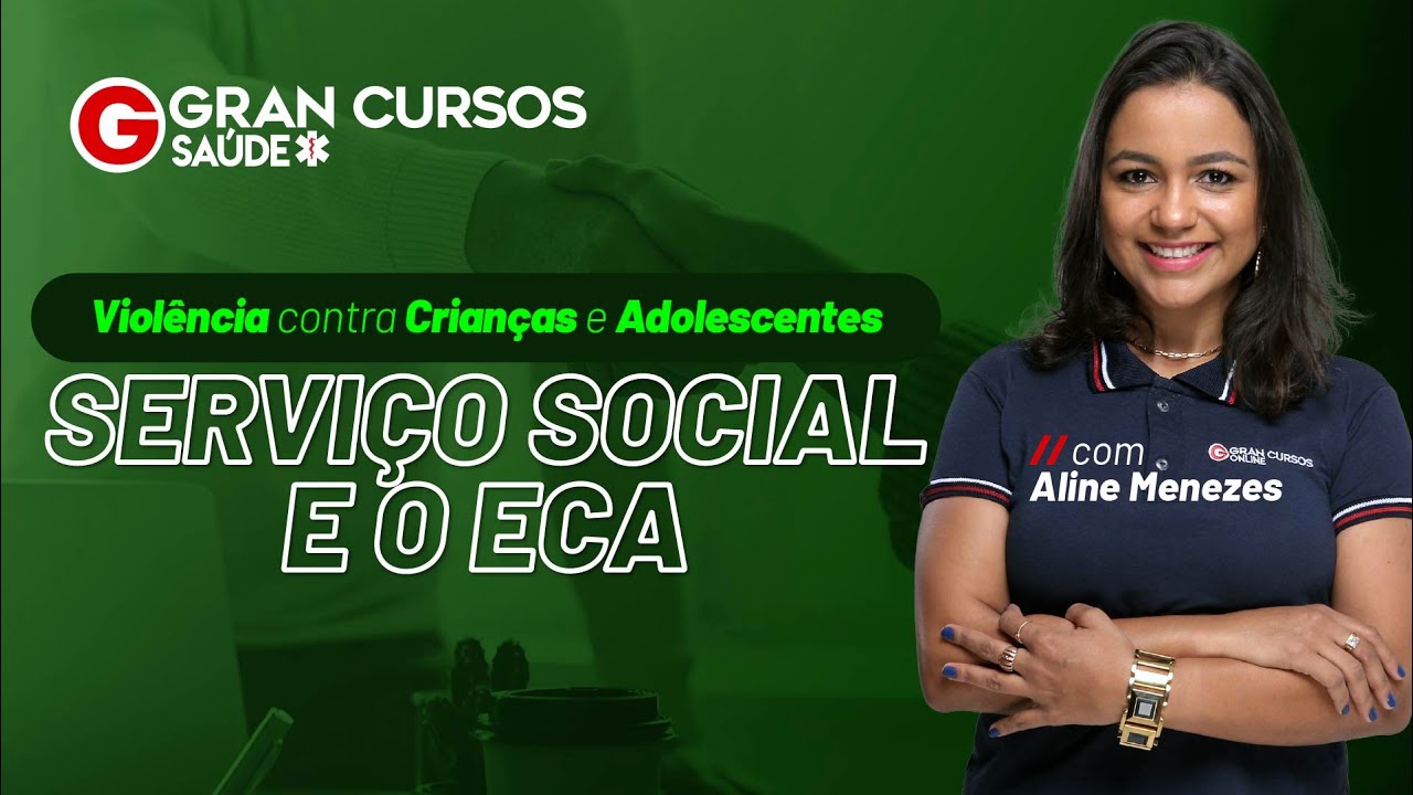 Serviço Social e o ECA - Violência contra Crianças e Adolescentes com Prof. Aline Menezes