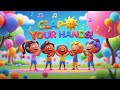Clap Clap Clap Your Hands The Ultimate Kids Dance Party Anthem