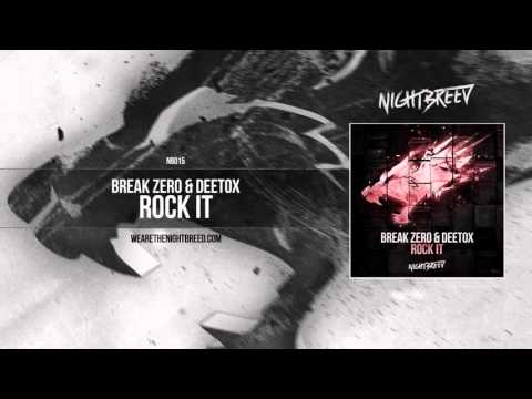 Break Zero & Deetox - Rock It (Official Audio)