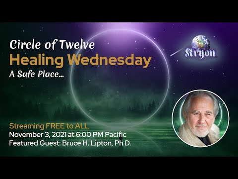 Kryon Healing Wednesday Episode 057 - BRUCE LIPTON