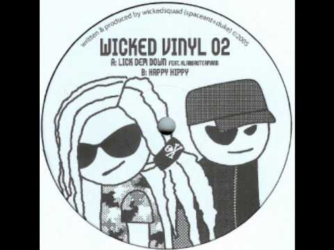 Wicked Squad Vinyl 02 - Lick em Down