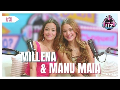 Millena e Manu Maia -  This is UZ Oficial #thisisuzoficial #podcast #geraçãoz #genz