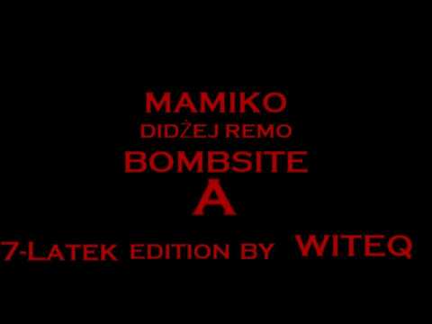 BOMBSITE A - 7-LATEK EDITION