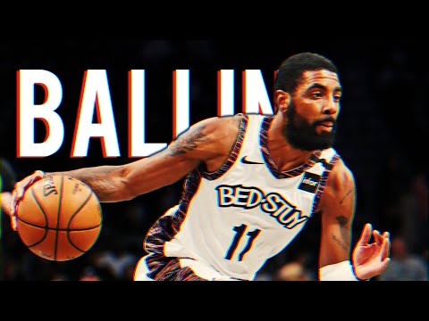 Kyrie Irving Mix - ''Ballin'' 2020