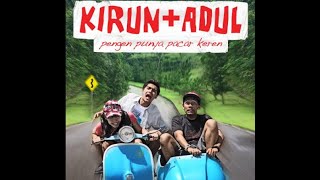Download lagu Kirun dan Adul (Pengen Punya Pacar Keren) mp3