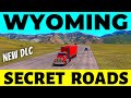 Wyoming: Secret Roads | Hidden Roads To Wyoming, Next Map DLC For ATS | Cinematic Gameplay