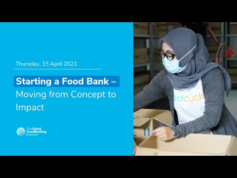 vFBLI | Starting a Food Bank – Moving from Concept to Impact